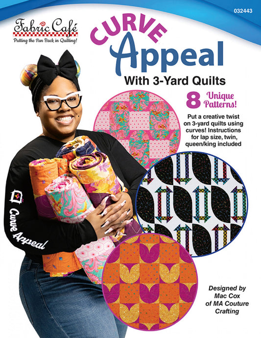 Curve Appeal-3 Yard Quilts-Fabric Cafe-8 Patterns