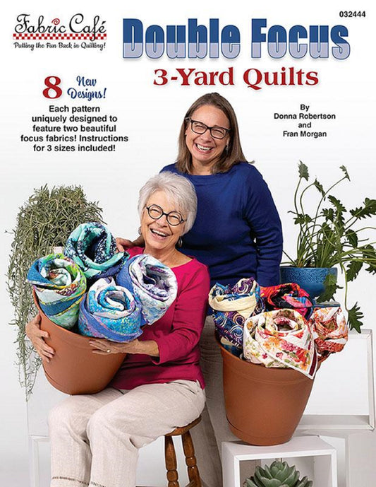 Double Focus-3 Yard Quilts-Fabric Cafe-8 Quilt Patterns