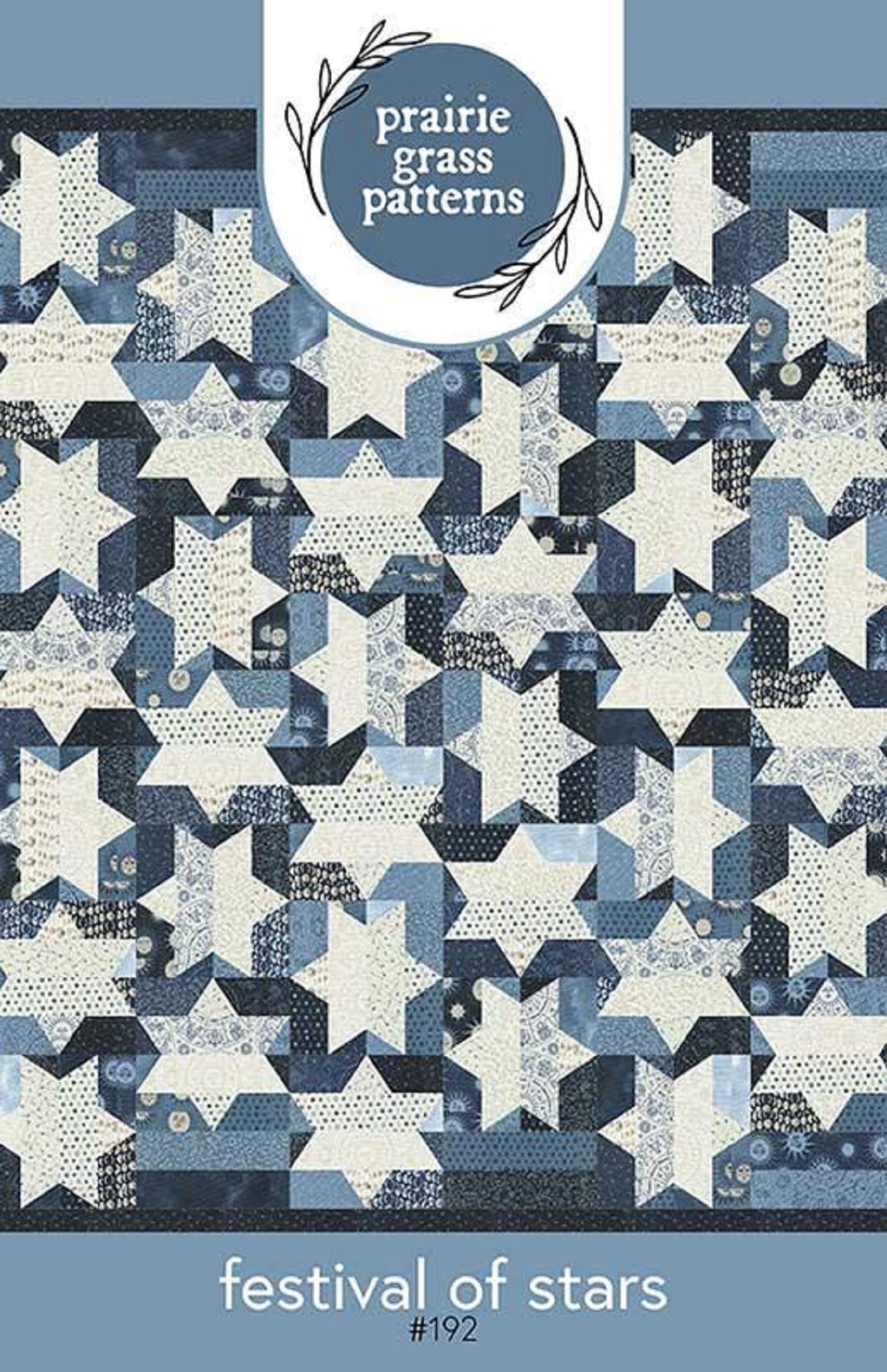 Festival of Stars Quilt Pattern by Prairie Grass Patterns