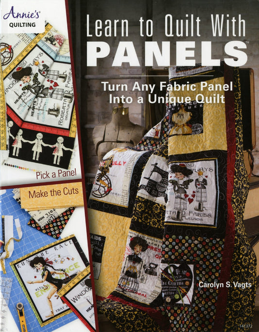 Learn to Quilt with Panels by Annie's Quilting
