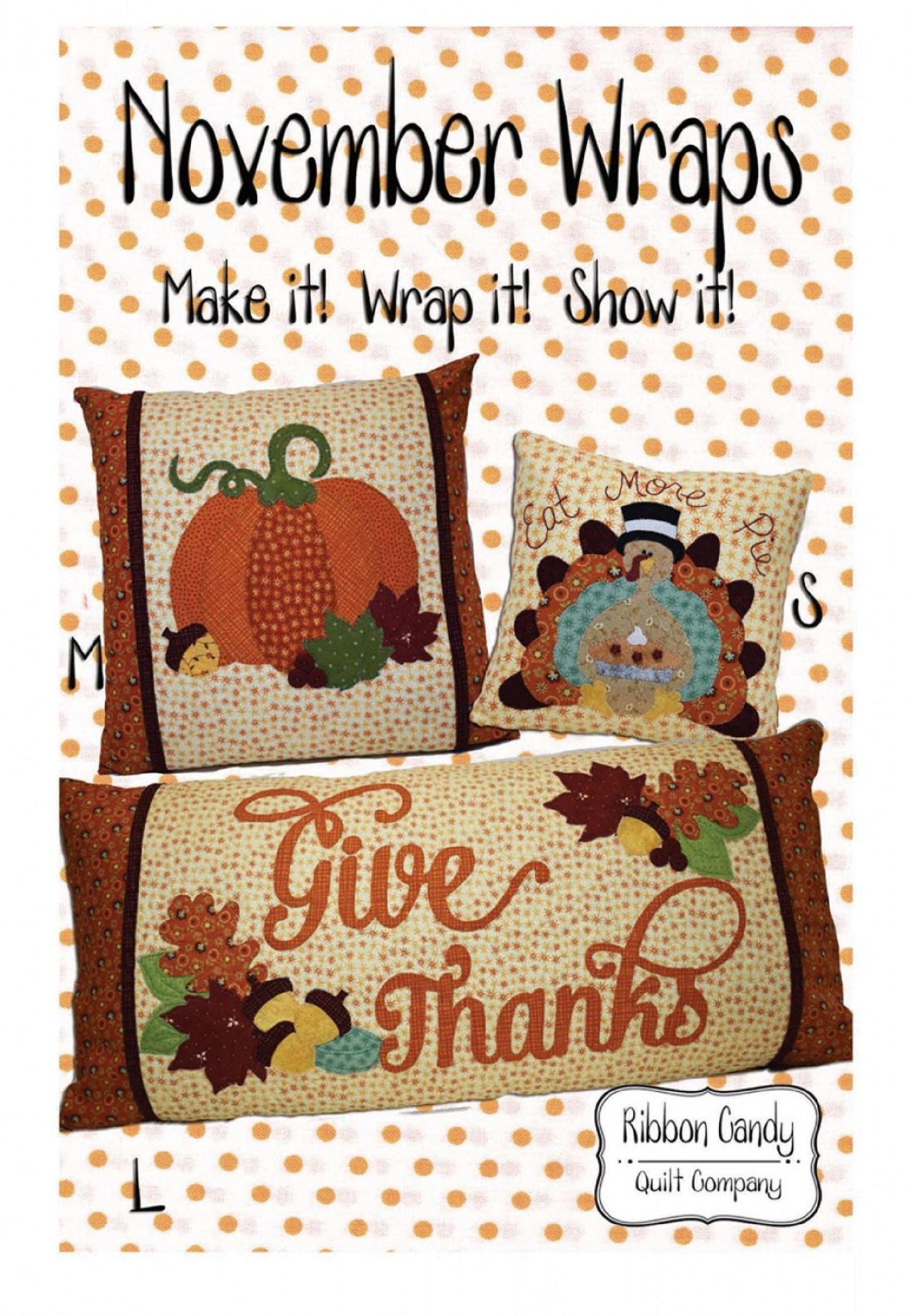 November Wraps Pattern by Ribbon Candy Quilt Co.