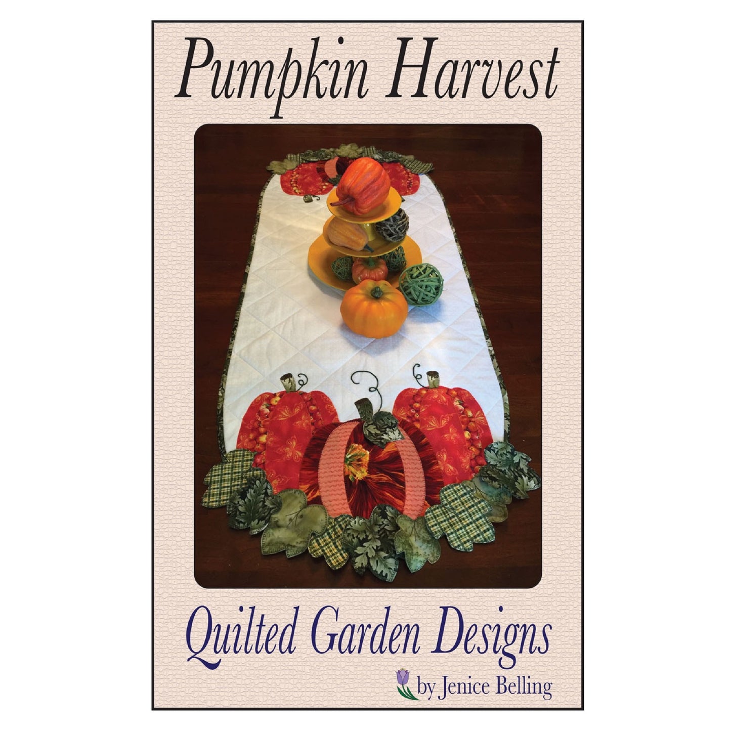 Pumpkin Harvest Table Runner Pattern by Quilted Garden Designs