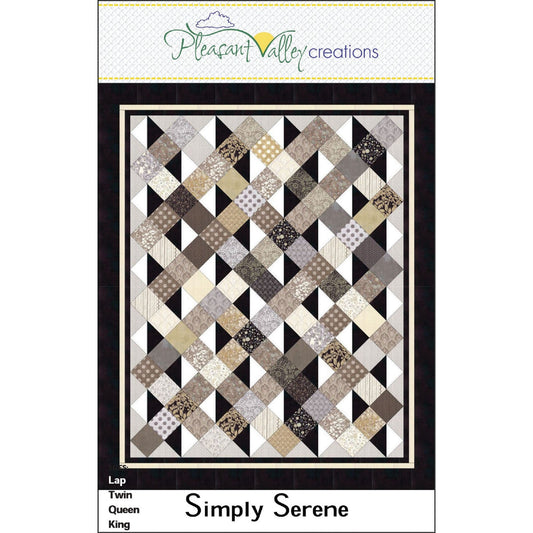 Simply Serene Quilt Pattern by Pleasant Valley Creations-4 Sizes Incl.