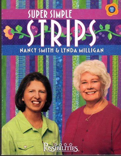 Super Simple Strips by Nancy Smith & Lynda Mulligan