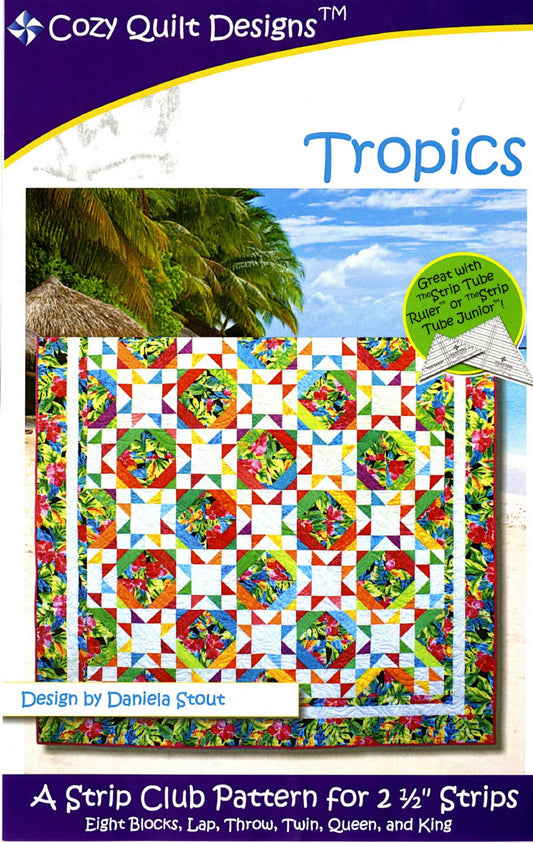 Tropics Quilt Pattern by Cozy Quilt Designs-5 Sizes Included