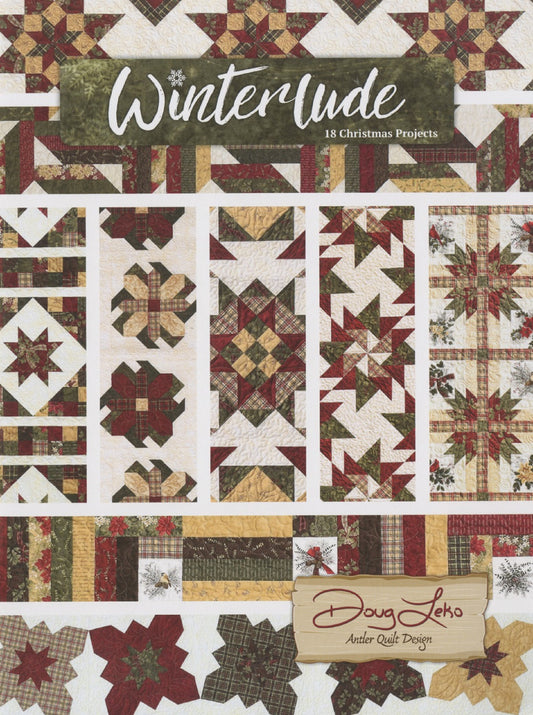 Winterlude by Doug Leko-Antler Quilt Designs-18 Christmas Projects